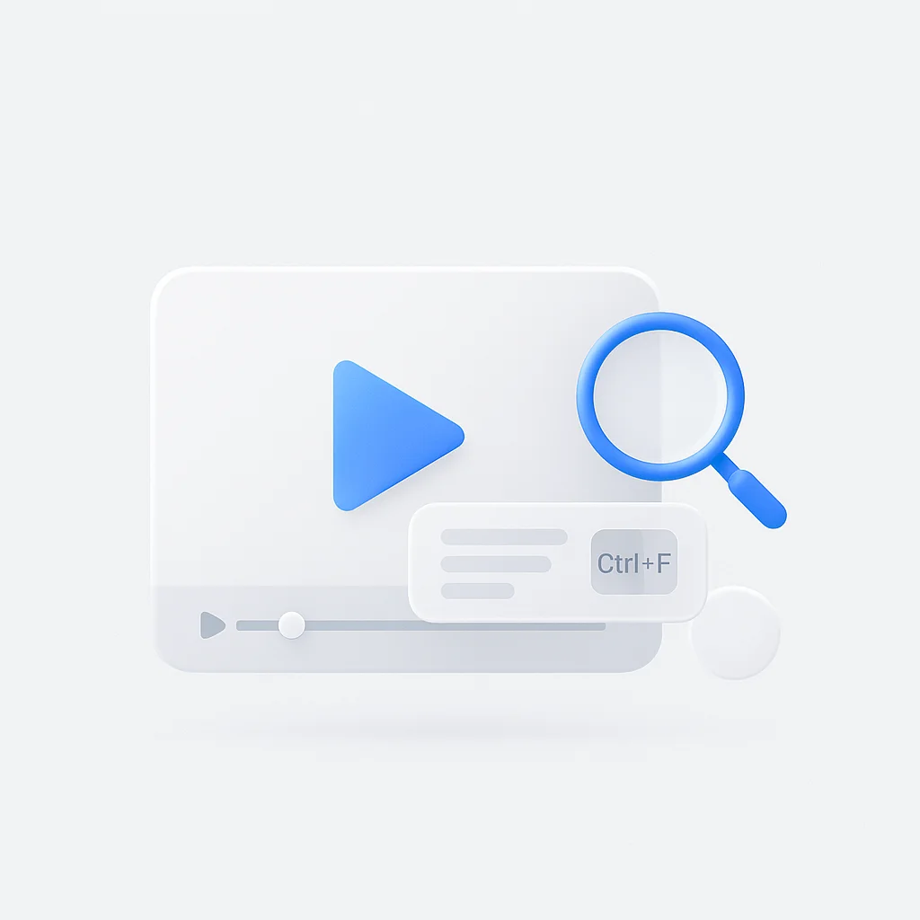 How to Search Inside Videos for Specific Words - The Ctrl+F Guide for 2026