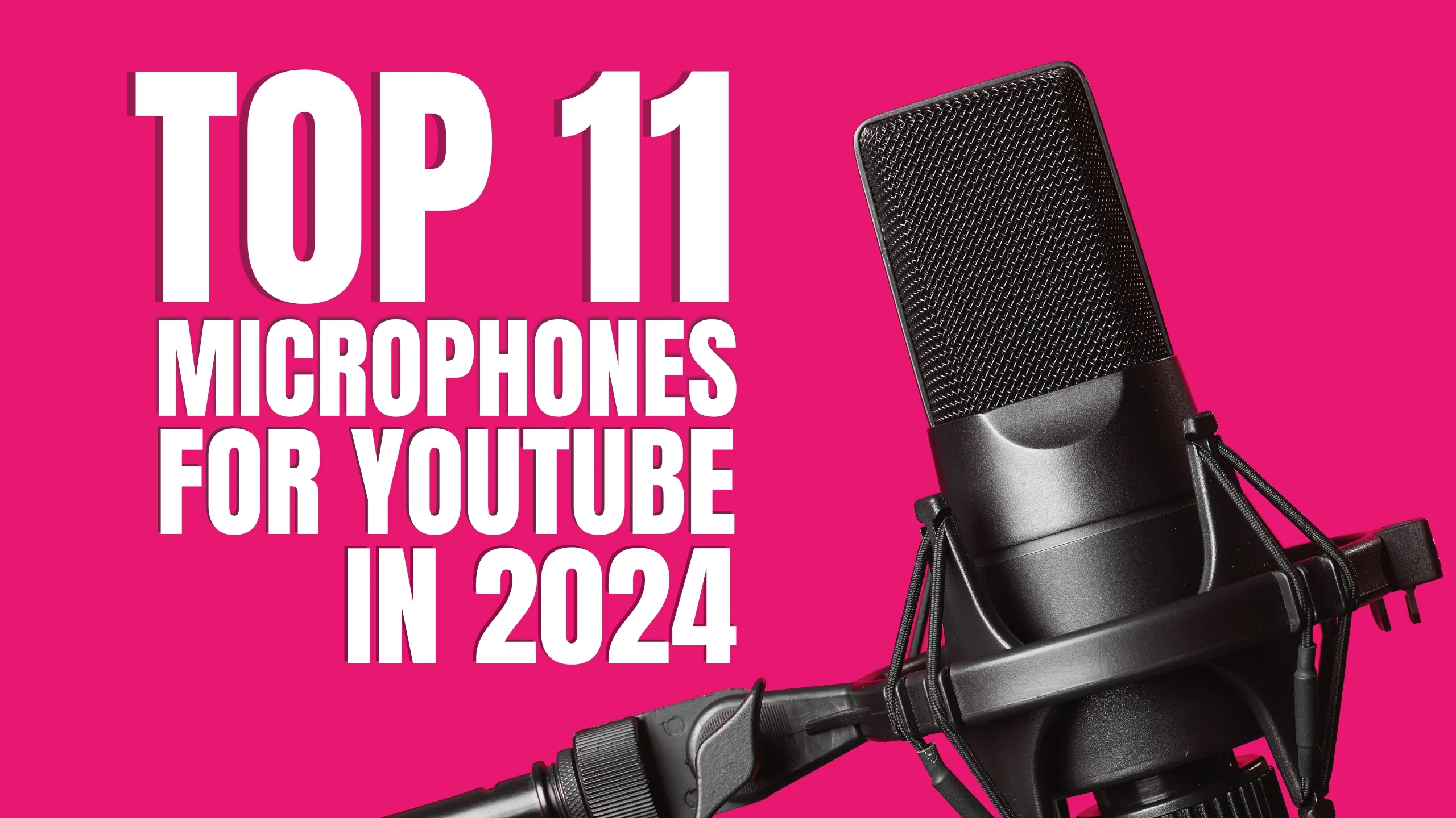 Top 11 Microphones for YouTube in 2025: Capture Crystal-Clear Audio for Your Videos